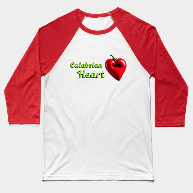 Calabrian heart Baseball T-Shirt by Jumpeter